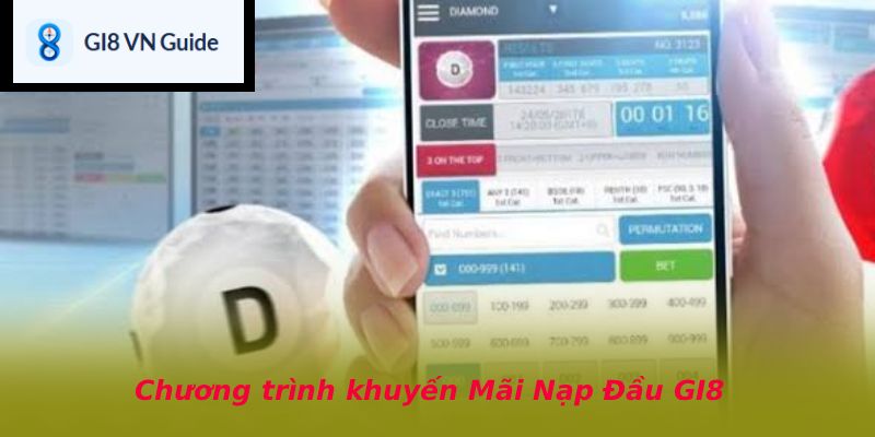 Chương trình khuyến Mãi Nạp Đầu GI8