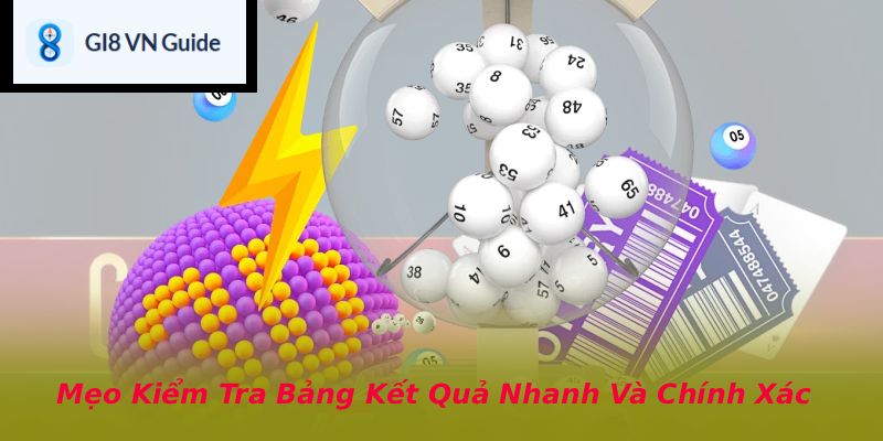 Mẹo Kiểm Tra Bảng Kết Quả Nhanh Và Chính Xác