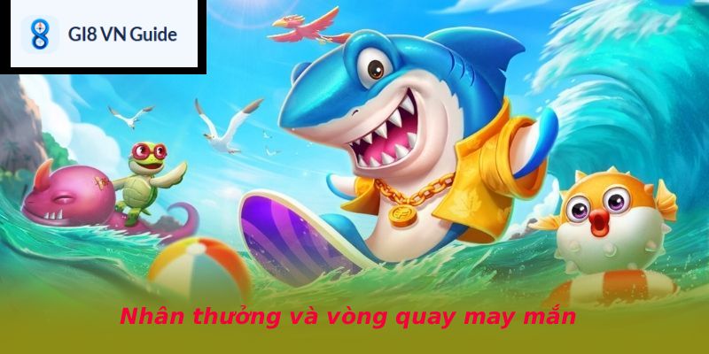 Nhân thưởng và vòng quay may mắn