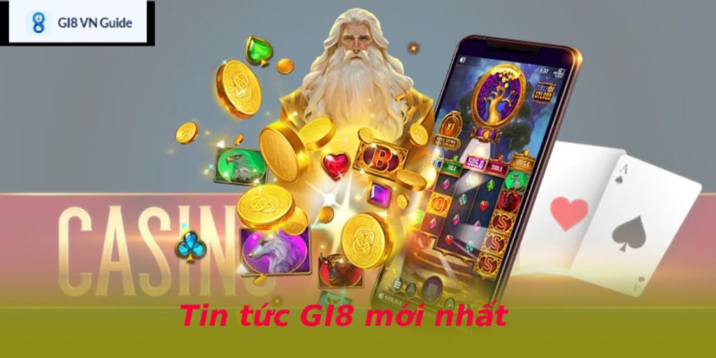 Tin tức GI8 mới nhất