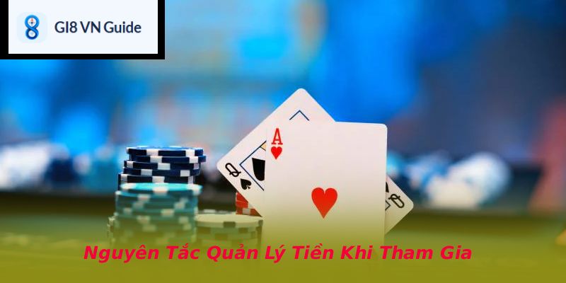 Nguyên Tắc Quản Lý Tiền Khi Tham Gia