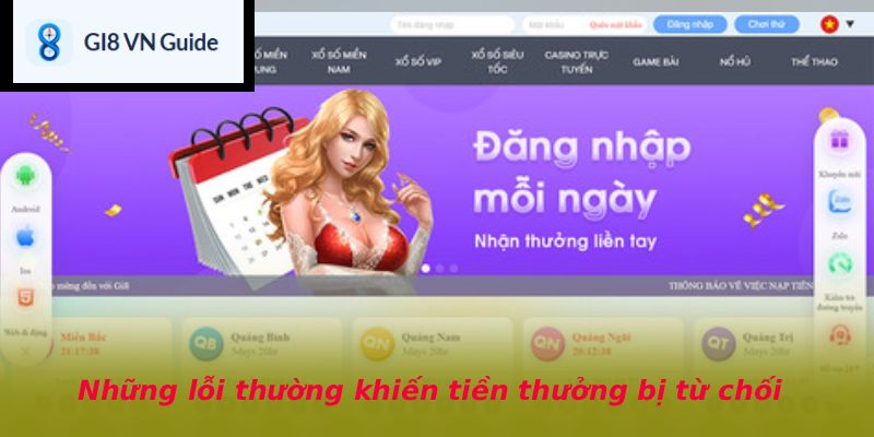 Những lỗi thường khiến tiền thưởng bị từ chối