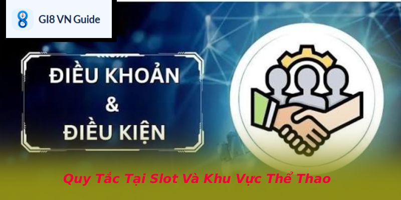 Quy Tắc Tại Slot Và Khu Vực Thể Thao